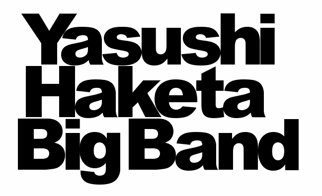 Yasushi Haketa Big Band